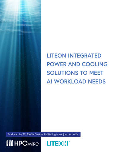 LITEON Integrated Power and Cooling Solutions to Meet AI Workload Needs