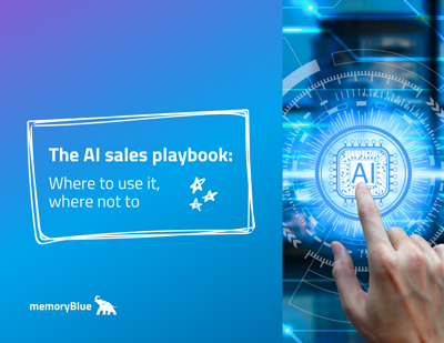 The AI sales playbook: where to use it, where not to